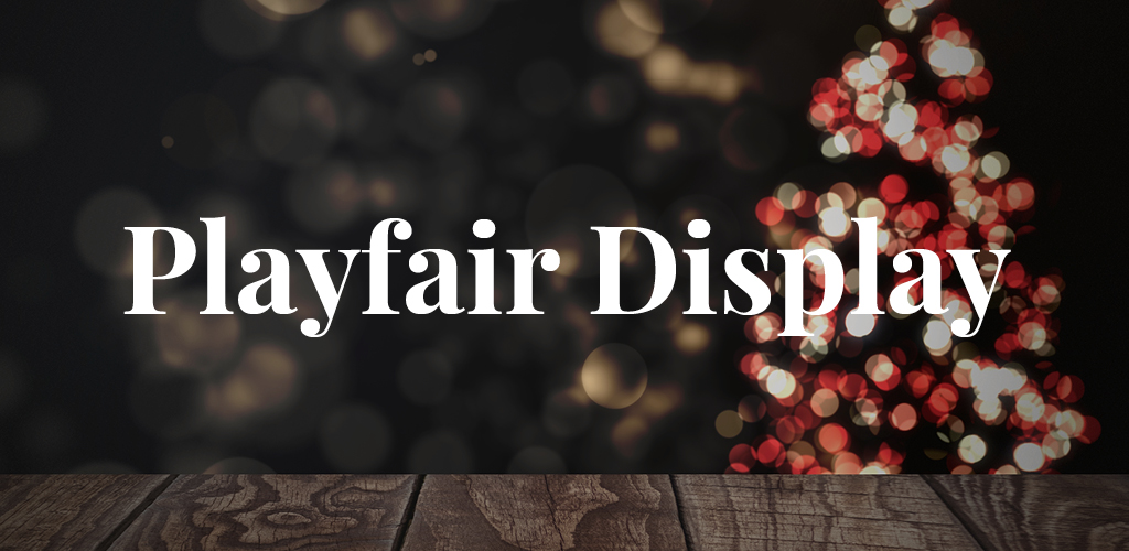 Top 25 Free Fonts for Christmas and the Holidays – Playfair Script Free font for Christmas - Playfair Script font