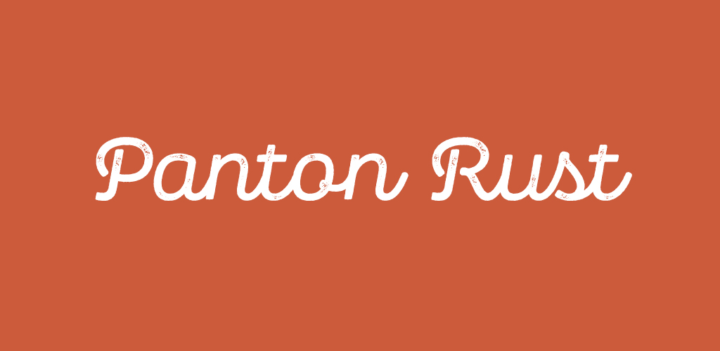 Panton Rust font on burnt orange background